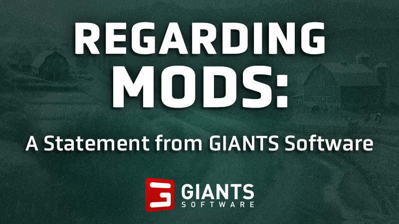 Насчёт модов: заявление GIANTS Software