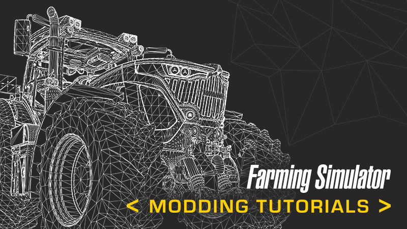 Учебные материалы по моддингу Farming Simulator 5.0 — бесплатно!